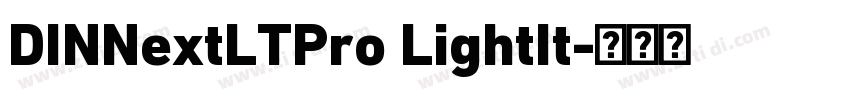 DINNextLTPro LightIt字体转换